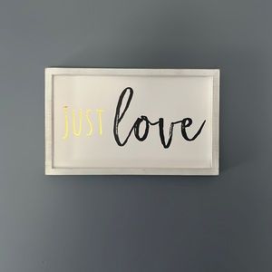 10”x16 1/2” Just love wooden sign